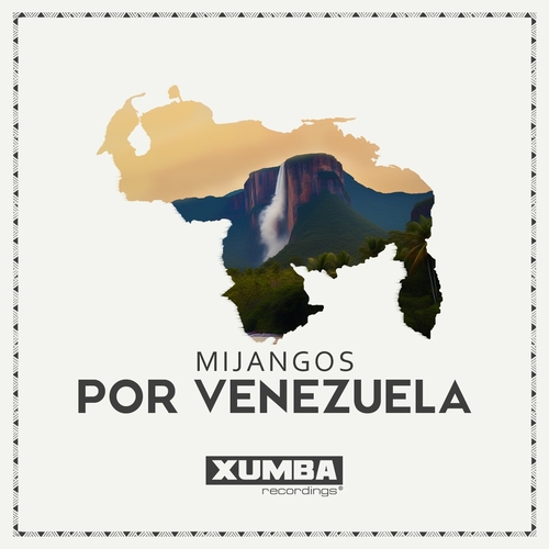 Mijangos - Por Venezuela [XR354]